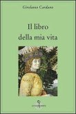 Il libro della mia vita Il libro della mia vita