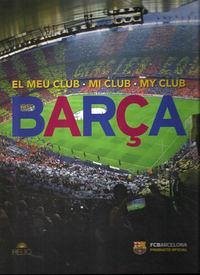 Cover Barça: El meu club = Mi club = My club