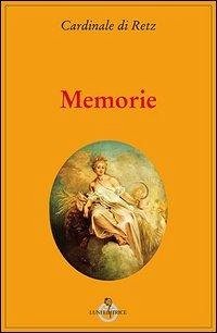 Memorie - Retz (cardinale di)