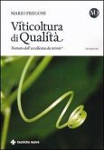 Viticoltura di qualità. Trattato dell'eccellenza da terroir