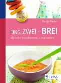 Eins, zwei - Brei! (eBook, PDF)