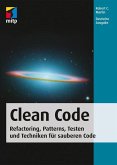 Clean Code - Refactoring, Patterns, Testen und Techniken für sauberen Code (eBook, ePUB)