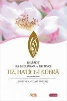 Hz. Hatice-i Kübra - Necati Bursali, Mustafa