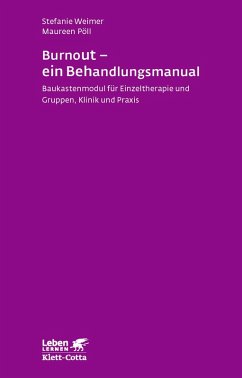 Burnout - ein Behandlungsmanual (Leben Lernen, Bd. 250) (eBook, PDF) - Weimer, Stefanie; Pöll, Maureen