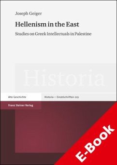 Hellenism in the East (eBook, PDF) - Geiger, Joseph