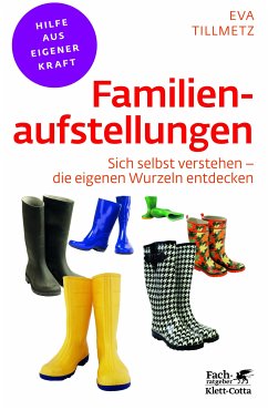 Familienaufstellungen (Fachratgeber Klett-Cotta) (eBook, PDF) - Tillmetz, Eva