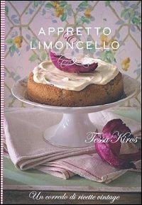 Cover Appretto & limoncello. Un corredo di ricette vintage