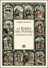 Cover La Bibbia dei poveri. Storia popolare del mondo