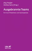 Ausgebrannte Teams (Leben lernen, Bd. 235) (eBook, PDF)