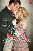 The Twelve Days of Seduction (eBook, ePUB)