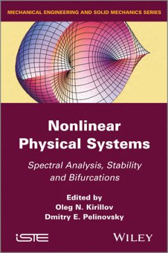 Nonlinear Physical Systems (eBook, ePUB) - Kirillov, Oleg N.; Pelinovsky, Dmitry E.