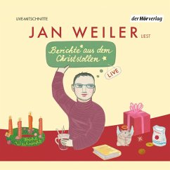 Berichte aus dem Christstollen (MP3-Download) - Weiler, Jan
