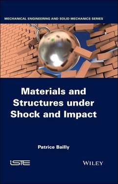 Materials and Structures under Shock and Impact (eBook, ePUB) - Bailly, Patrice