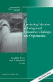 Continuing Education in Colleges and Universities (eBook, PDF) Continuing Education in Colleges and Universities (eBook, PDF)