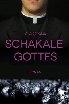 Schakale Gottes (eBook, ePUB) - Bergius, C. C.