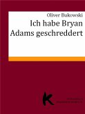 ICH HABE BRYAN ADAMS GESCHREDDERT (eBook, ePUB)