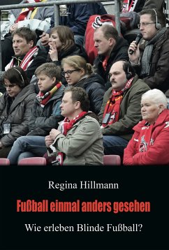 Fußball einmal anders gesehen (eBook, ePUB) - Hillmann, Regina