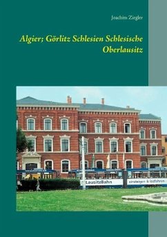 Algier; Görlitz Schlesien Schlesische Oberlausitz