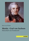 Moritz - Graf von Sachsen