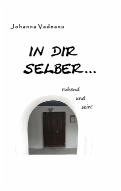 In dir selber...