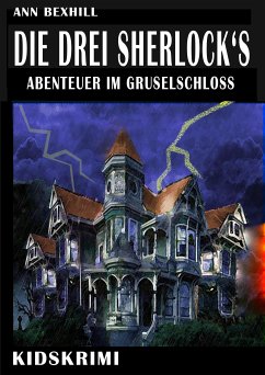 Die drei Sherlock's (eBook, ePUB) - Bexhill, Ann