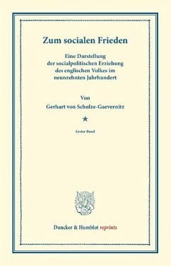 Zum socialen Frieden - Schulze-Gaevernitz, Gerhart von