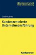 Kundenzentrierte Unternehmensführung - Bild 1
