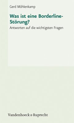 Was ist eine Borderline-Störung? (eBook, PDF) - Möhlenkamp, Gerd