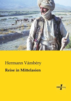 Reise in Mittelasien - Vámbéry, Ármin