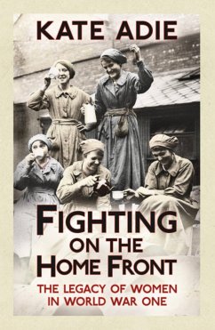 Fighting on the Home Front - Adie, Kate