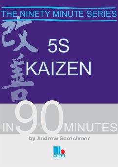 5s Kaizen in 90 Minutes - Scotchmer, Andrew