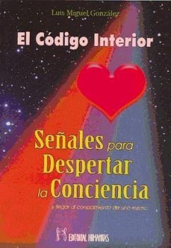 El código interior : señales para despertar la conciencia - González Salido, Luis Miguel