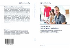 Motiviertes Mitarbeiterverhalten - Wehrlin, Ulrich