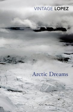 Arctic Dreams - Lopez, Barry