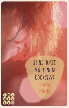 Blind Date mit einem Rockstar / Rockstar Bd.2 - Sporrer, Teresa