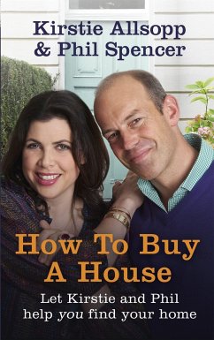 How to Buy a House - Allsopp, Kirstie; Spencer, Phil