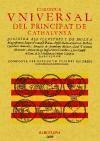 Coronica Vniversal del Principat de Cathalvnya Coronica Vniversal del Principat de Cathalvnya