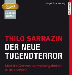 Der neue Tugendterror, 2 MP3-CDs - Sarrazin, Thilo