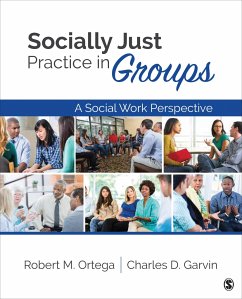 Socially Just Practice in Groups - Ortega, Robert M; Garvin, Charles D