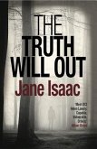 The Truth Will Out: Shocking. Page-Turning. Crime Thriller with DCI Helen Lavery