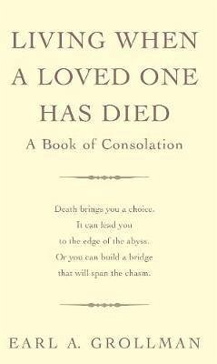 Living When A Loved One Has Died - Grollman, Earl A.