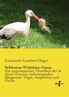 Schlesiens Wirbeltier-Fauna - Gloger, Constantin Lambert