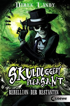 Rebellion der Restanten / Skulduggery Pleasant Bd.5 (eBook, ePUB) - Landy, Derek