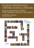 Tradició constitucional i història local (1808-1823) : Llegat i projecció política d'una nissaga catalana, els Papiol