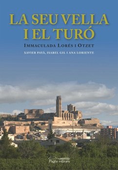 La Seu Vella i el Turó - Lorès I Otzet, Inmaculada