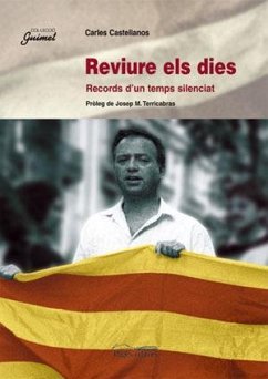 Reviure els dies : records d'un temps silenciat - Castellanos i Llorenç, Carles