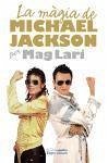 La magia de Michael Jackson per Mag Lari - Lari Vilaplana, Josep
