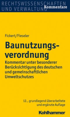 Baunutzungsverordnung (BauNVO), Kommentar - Fickert, Hans-Carl; Fieseler, Herbert