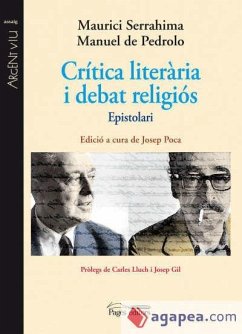 Crítica literària i debat religiós : Epistolari - Serrahima, Maurici; Pedrolo, Manuel De