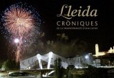Lleida, cròniques de la transformació d'una ciutat Lleida, cròniques de la transformació d'una ciutat